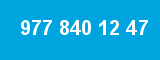 977 840 12 47
